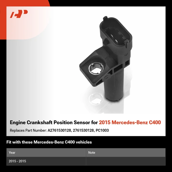 Engine Crankshaft Position Sensor for 2015 Mercedes-Benz C400