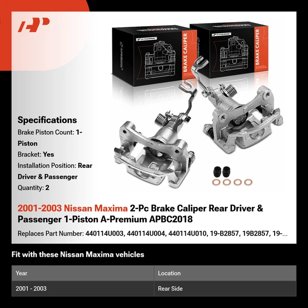 2001-2003 Nissan Maxima 2-Pc Brake Caliper Rear Driver & Passenger 1-Piston A-Premium APBC2018