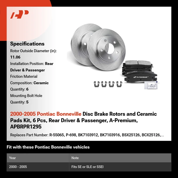 2000-2005 Pontiac Bonneville Disc Brake Rotors and Ceramic Pads Kit, 6 Pcs, Rear Driver & Passenger, A-Premium, APBRPR1295