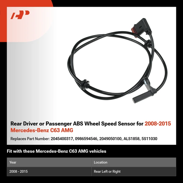 Rear Driver or Passenger ABS Wheel Speed Sensor for 2008-2015 Mercedes-Benz C63 AMG