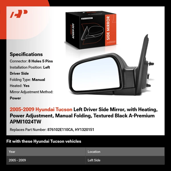 2005-2009 Hyundai Tucson Left Driver Side Mirror, with Heating, Power Adjustment, Manual Folding, Textured Black A-Premium APMI1024TW