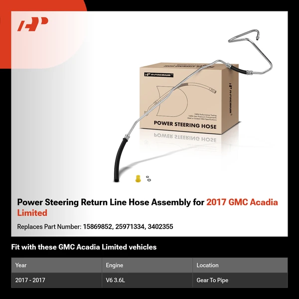 Power Steering Return Line Hose Assembly for 2017 GMC Acadia Limited