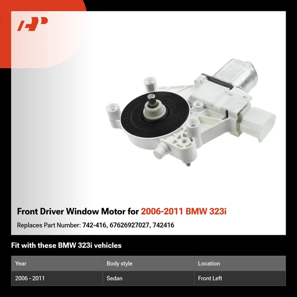 Front Driver Window Motor for 2006-2011 BMW 323i