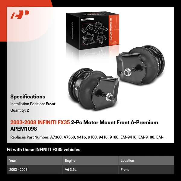 2003-2008 INFINITI FX35 2-Pc Motor Mount Front A-Premium APEM1098
