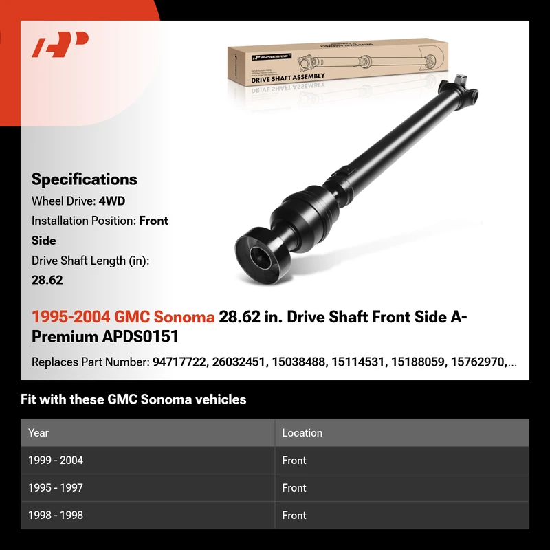 1995-2004 GMC Sonoma 28.62 in. Drive Shaft Front Side A-Premium APDS0151
