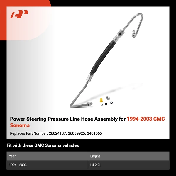 Power Steering Pressure Line Hose Assembly for 1994-2003 GMC Sonoma