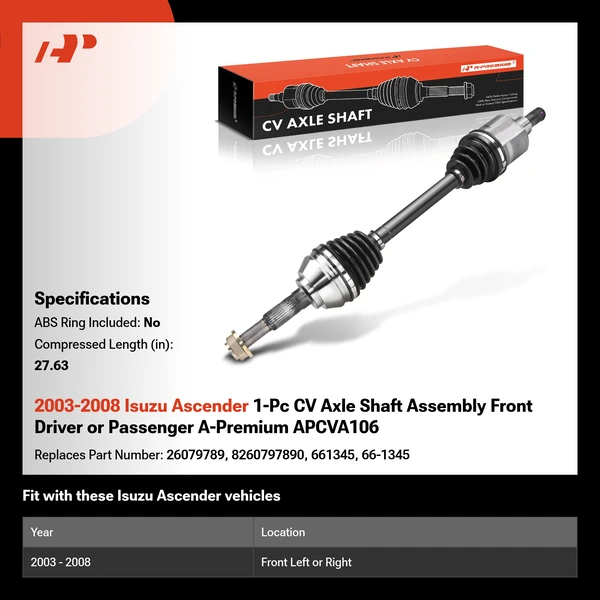 2003-2008 Isuzu Ascender 1-Pc CV Axle Shaft Assembly Front Driver or Passenger A-Premium APCVA106