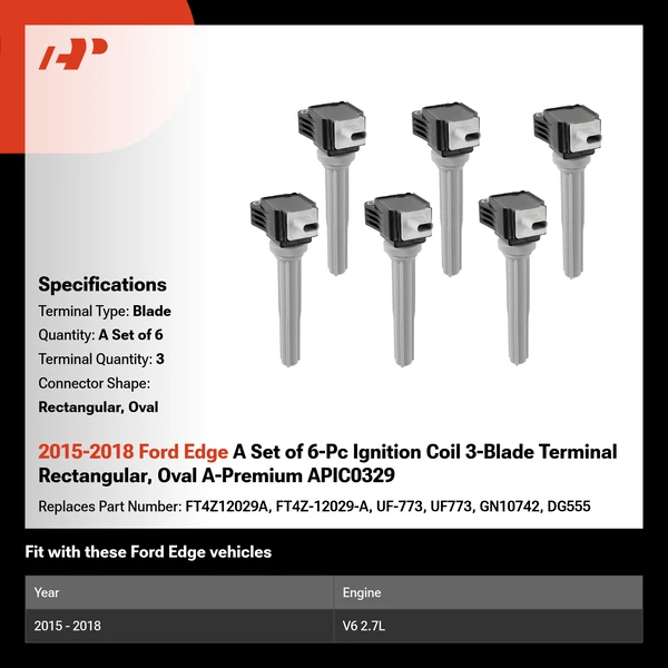 2015-2018 Ford Edge A Set of 6-Pc Ignition Coil 3-Blade Terminal Rectangular, Oval A-Premium APIC0329