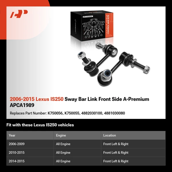 2006-2015 Lexus IS250 Sway Bar Link Front Side A-Premium APCA1989