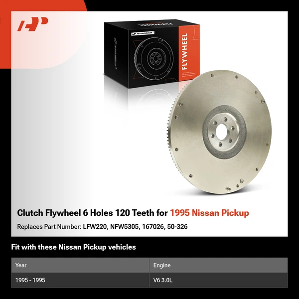 Clutch Flywheel 6 Holes 120 Teeth for 1995 Nissan Pickup
