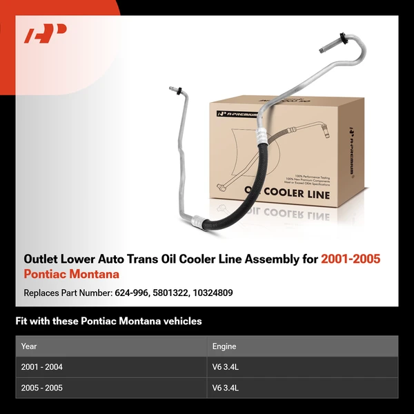 Outlet Lower Auto Trans Oil Cooler Line Assembly for 2001-2005 Pontiac Montana