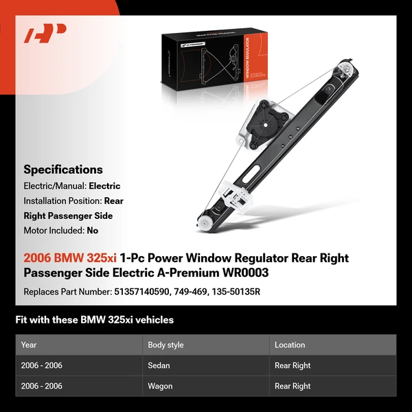 2006 BMW 325xi 1-Pc Power Window Regulator Rear Right Passenger Side Electric A-Premium WR0003