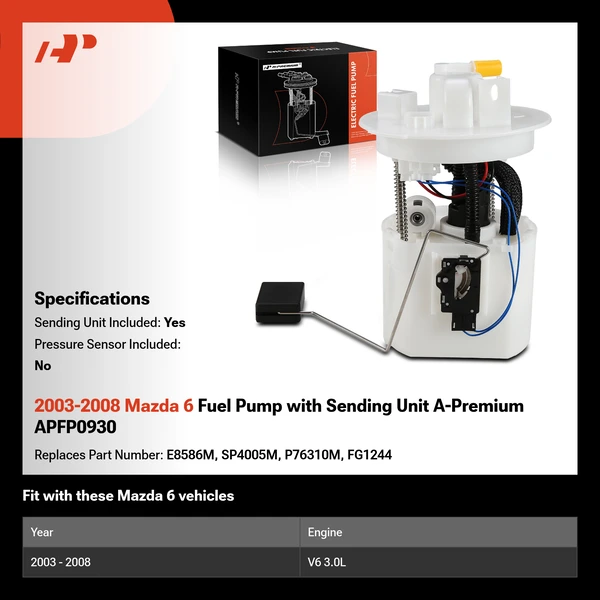 2003-2008 Mazda 6 Fuel Pump with Sending Unit A-Premium APFP0930