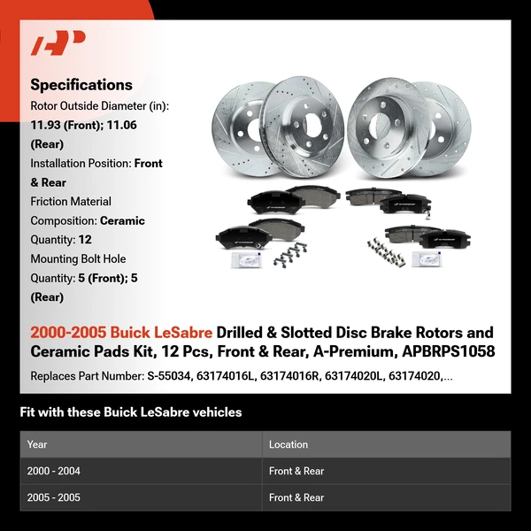 2000-2005 Buick LeSabre Drilled & Slotted Disc Brake Rotors and Ceramic Pads Kit, 12 Pcs, Front & Rear, A-Premium, APBRPS1058