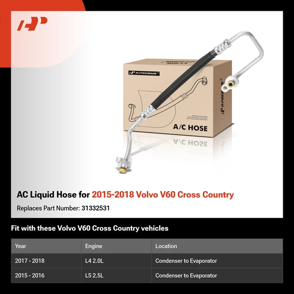 AC Liquid Hose for 2015-2018 Volvo V60 Cross Country