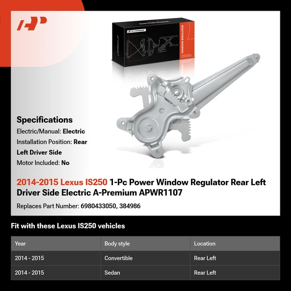 2014-2015 Lexus IS250 1-Pc Power Window Regulator Rear Left Driver Side Electric A-Premium APWR1107