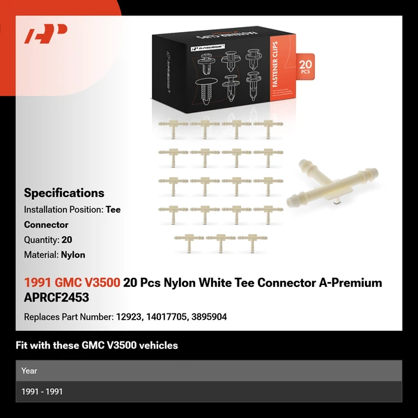 1991 GMC V3500 20 Pcs Nylon White Tee Connector A-Premium APRCF2453