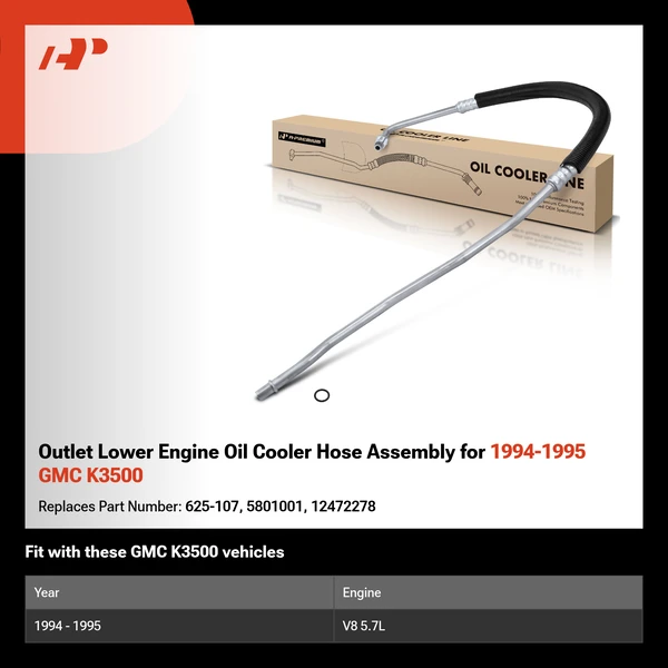 Outlet Lower Engine Oil Cooler Hose Assembly for 1994-1995 GMC K3500