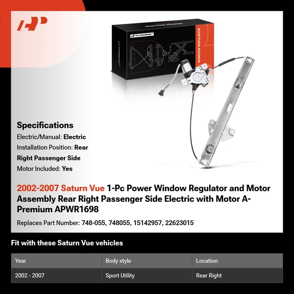 2002-2007 Saturn Vue 1-Pc Power Window Regulator and Motor Assembly Rear Right Passenger Side Electric with Motor A-Premium APWR1698