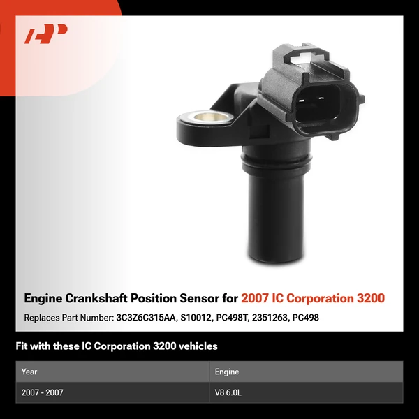 Engine Crankshaft Position Sensor for 2007 IC Corporation 3200