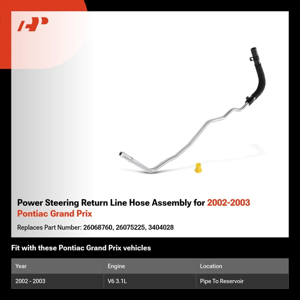 Power Steering Return Line Hose Assembly for 2002-2003 Pontiac Grand Prix