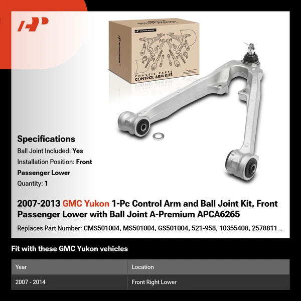 2007-2013 GMC Yukon 1-Pc Control Arm and Ball Joint Kit, Front Passenger Lower with Ball Joint A-Premium APCA6265