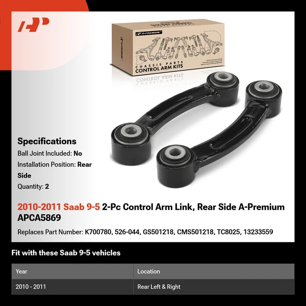2010-2011 Saab 9-5 2-Pc Control Arm Link, Rear Side A-Premium APCA5869