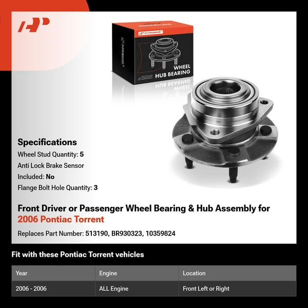 Front Driver or Passenger Wheel Bearing & Hub Assembly for 2006 Pontiac Torrent