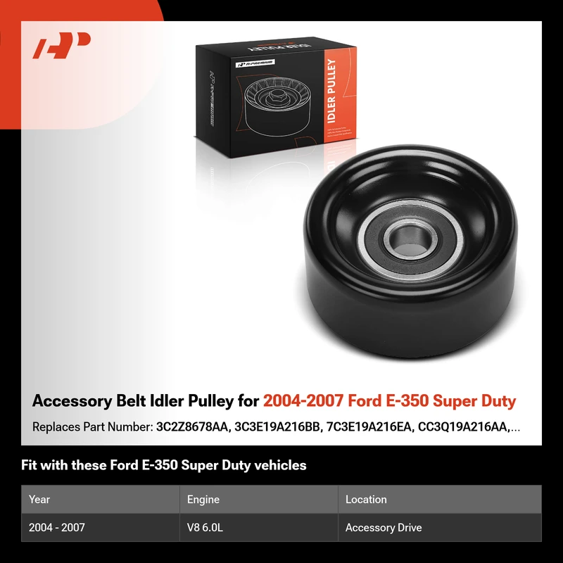 Accessory Belt Idler Pulley for 2004-2007 Ford E-350 Super Duty