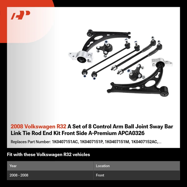 2008 Volkswagen R32 A Set of 8 Control Arm Ball Joint Sway Bar Link Tie Rod End Kit Front Side A-Premium APCA0326
