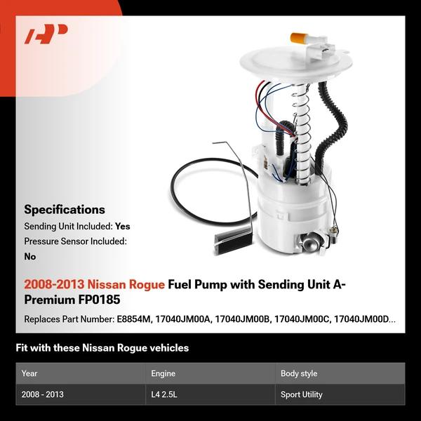 2008-2013 Nissan Rogue Fuel Pump with Sending Unit A-Premium FP0185