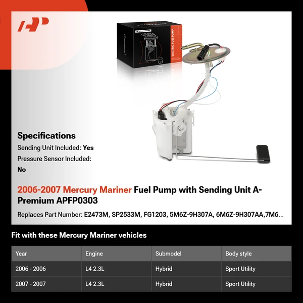 2006-2007 Mercury Mariner Fuel Pump with Sending Unit A-Premium APFP0303
