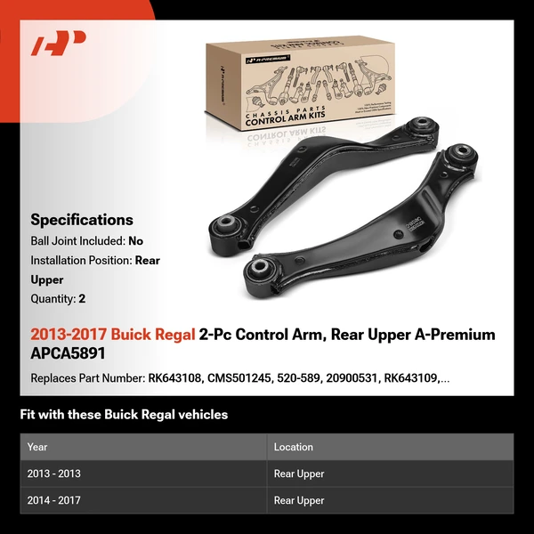 2013-2017 Buick Regal 2-Pc Control Arm, Rear Upper A-Premium APCA5891