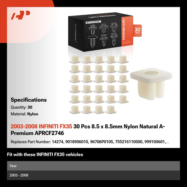 2003-2008 INFINITI FX35 30 Pcs 8.5 x 8.5mm Nylon Natural A-Premium APRCF2746