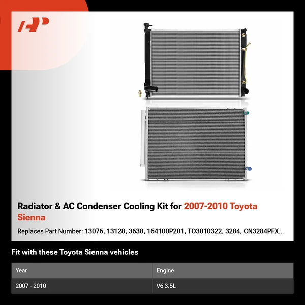 Radiator & AC Condenser Cooling Kit for 2007-2010 Toyota Sienna