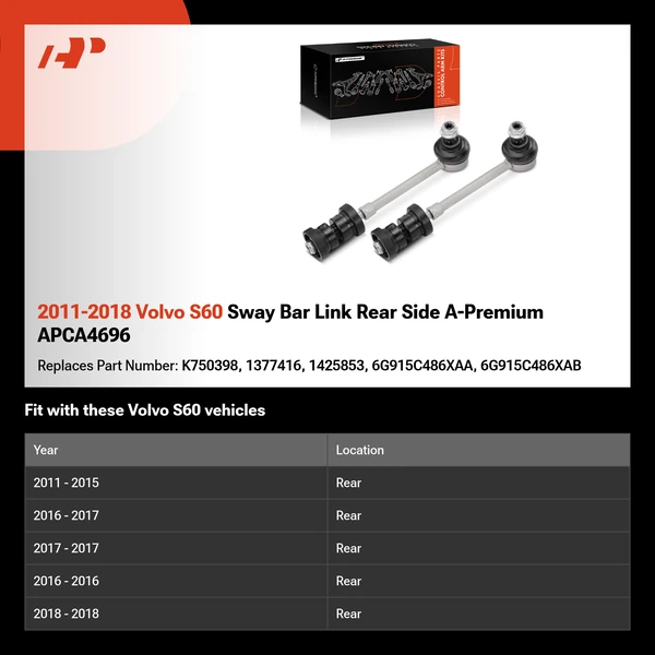 2011-2018 Volvo S60 Sway Bar Link Rear Side A-Premium APCA4696