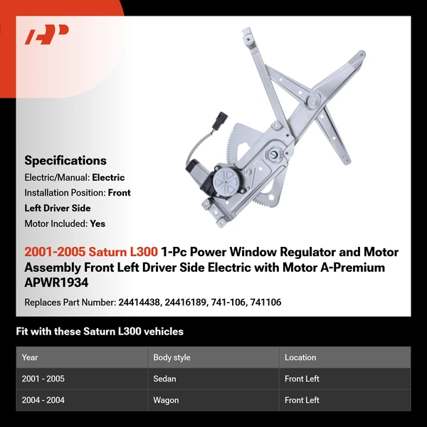 2001-2005 Saturn L300 1-Pc Power Window Regulator and Motor Assembly Front Left Driver Side Electric with Motor A-Premium APWR1934