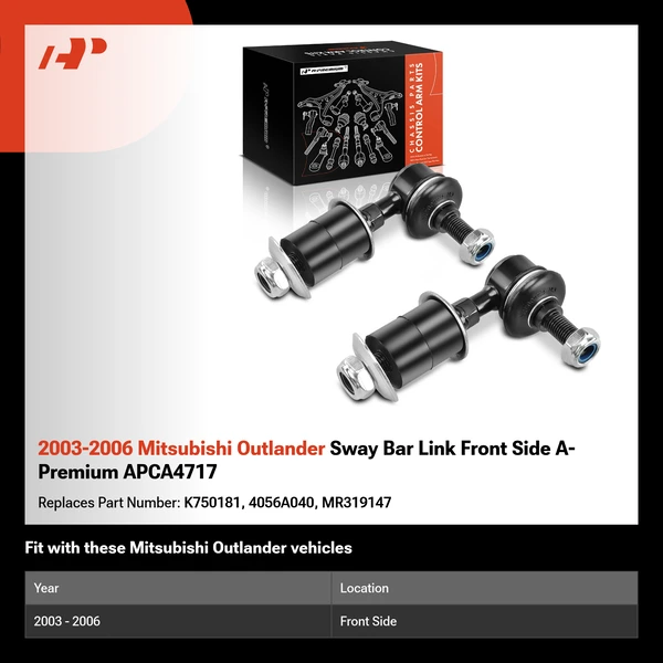 2003-2006 Mitsubishi Outlander Sway Bar Link Front Side A-Premium APCA4717