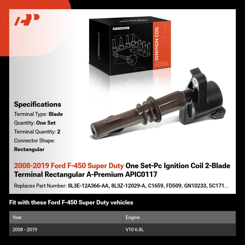 2008-2019 Ford F-450 Super Duty One Set-Pc Ignition Coil 2-Blade Terminal Rectangular A-Premium APIC0117