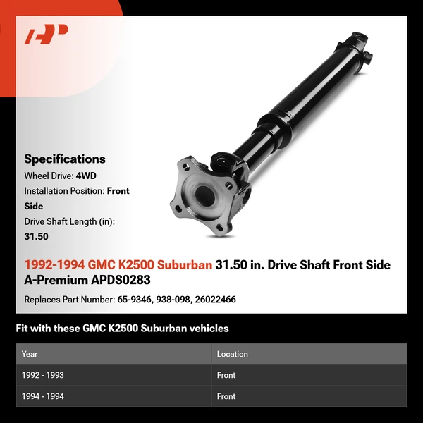 1992-1994 GMC K2500 Suburban 31.50 in. Drive Shaft Front Side A-Premium APDS0283