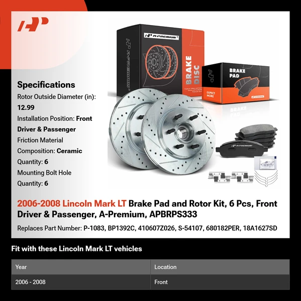 2006-2008 Lincoln Mark LT Brake Pad and Rotor Kit, 6 Pcs, Front Driver & Passenger, A-Premium, APBRPS333
