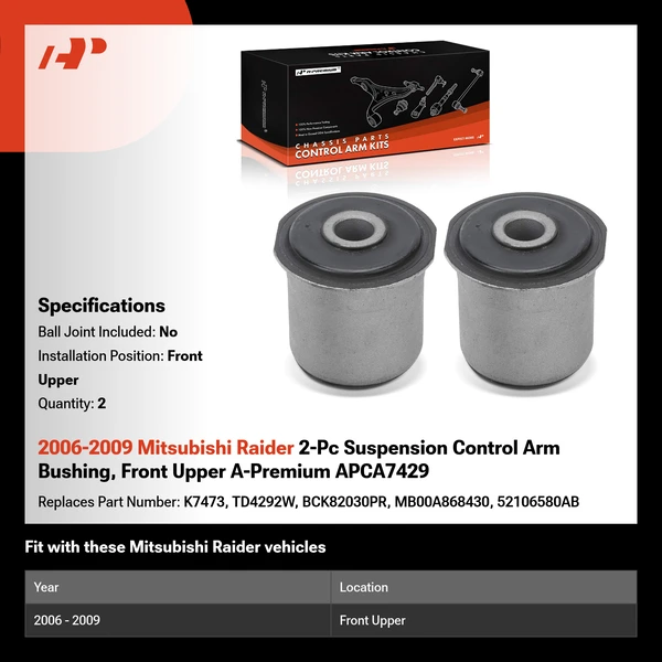 2006-2009 Mitsubishi Raider 2-Pc Suspension Control Arm Bushing, Front Upper A-Premium APCA7429