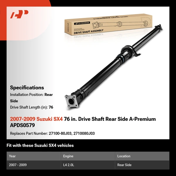 2007-2009 Suzuki SX4 76 in. Drive Shaft Rear Side A-Premium APDS0579