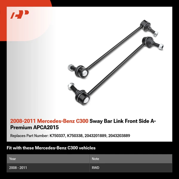 2008-2011 Mercedes-Benz C300 Sway Bar Link Front Side A-Premium APCA2015
