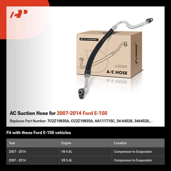 AC Suction Hose for 2007-2014 Ford E-150