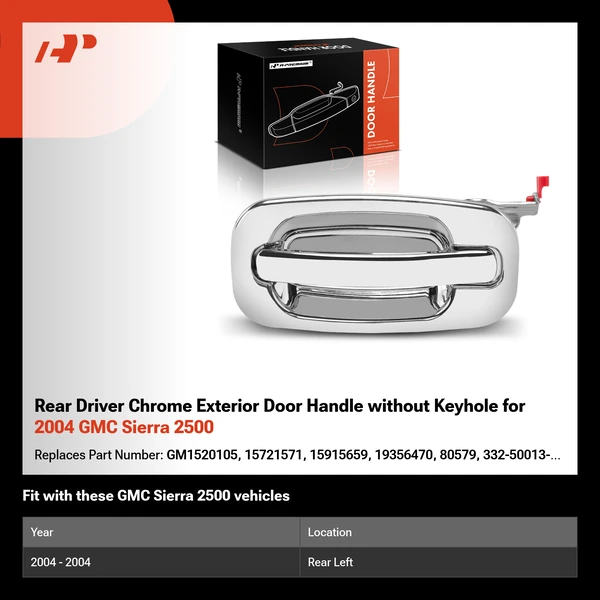 Rear Driver Chrome Exterior Door Handle without Keyhole for 2004 GMC Sierra 2500