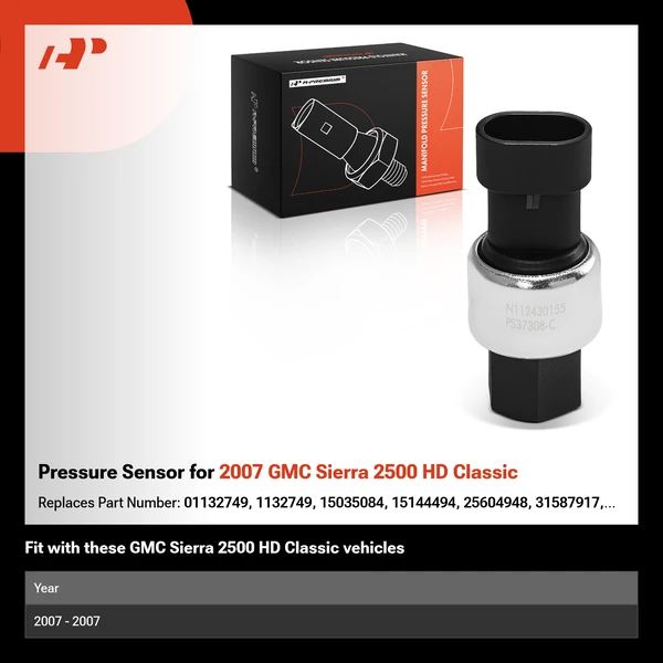 Pressure Sensor for 2007 GMC Sierra 2500 HD Classic