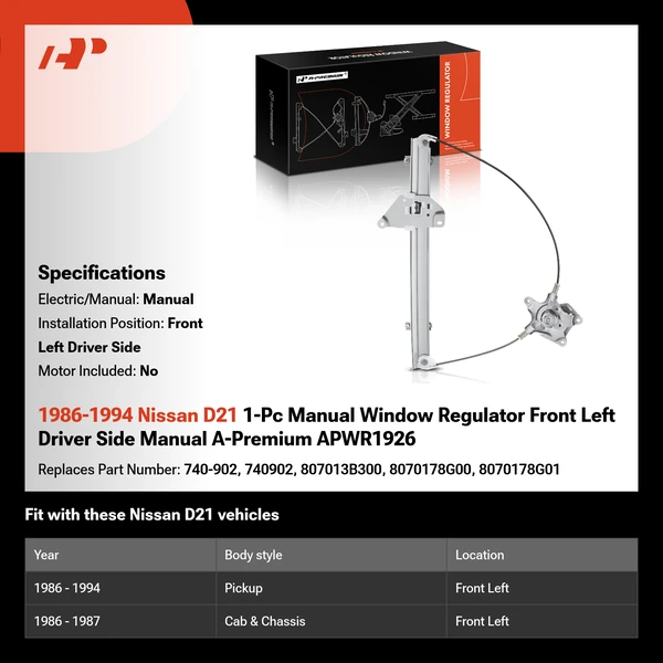 1986-1994 Nissan D21 1-Pc Manual Window Regulator Front Left Driver Side Manual A-Premium APWR1926