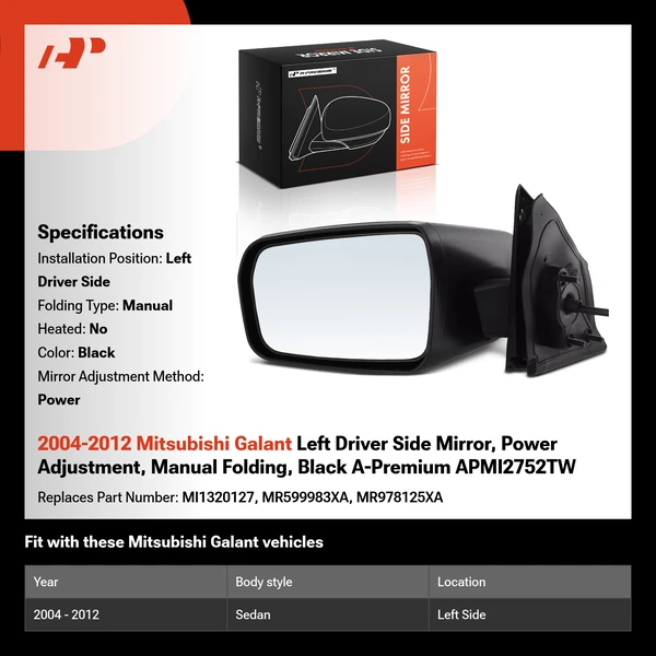 2004-2012 Mitsubishi Galant Left Driver Side Mirror, Power Adjustment, Manual Folding, Black A-Premium APMI2752TW