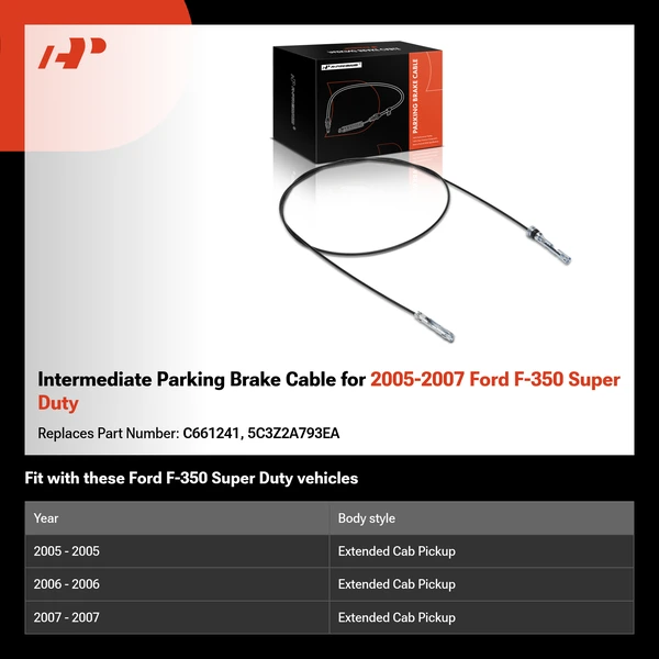 Intermediate Parking Brake Cable for 2005-2007 Ford F-350 Super Duty